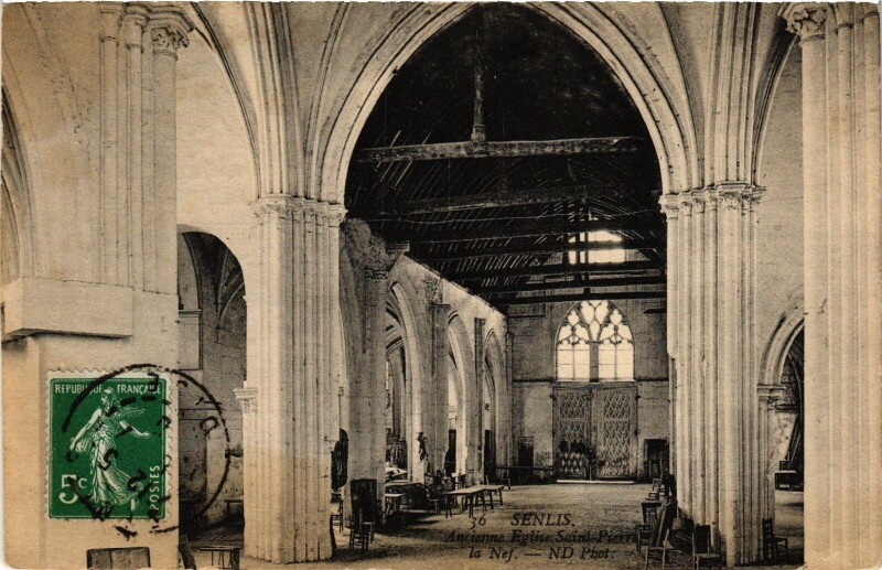 Carte postale ancienne Senlis Ancienne Eglise St.Pierre France à Senlis