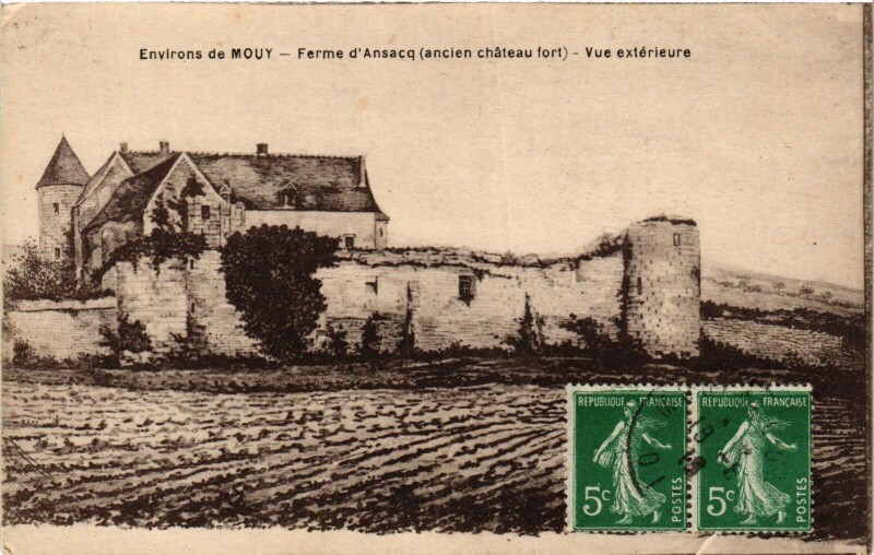 Carte postale ancienne Env.de Mouy Ferme d'Ansacq, Vue ext. France à Ansacq