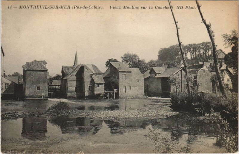 Carte postale ancienne Montreuil-sur-Mer - Vieux Moulins sur la Canche à Montreuil