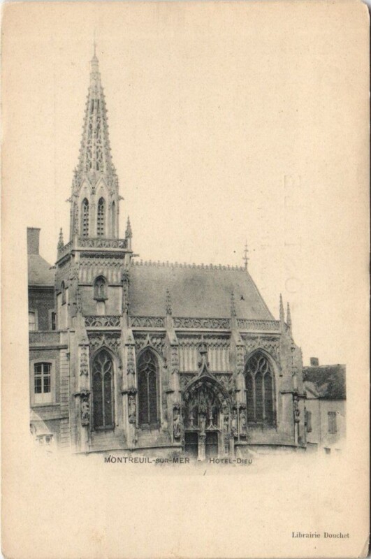 Carte postale ancienne Montreuil-sur-Mer - Hotel Dieu à Montreuil
