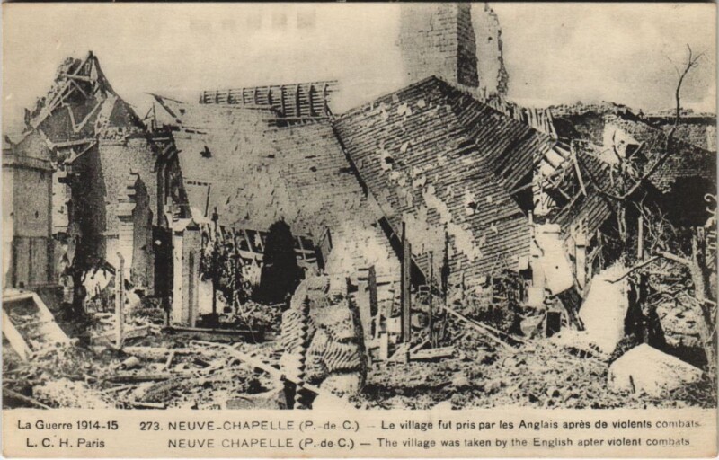 Carte postale ancienne Neuve-Chapelle Village fut pris par les Anglais aprés de violents à Neuve-Chapelle