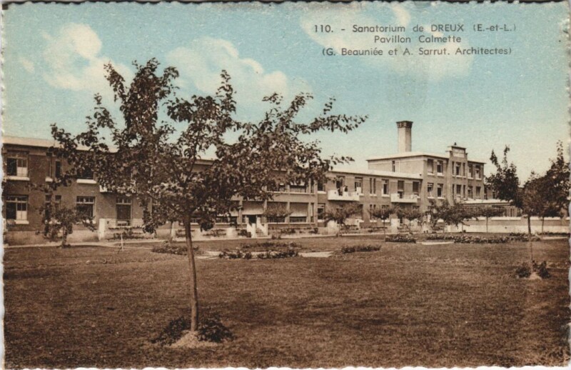 Carte postale ancienne Sanatorium de Dreux Pavillon Calmette à Dreux