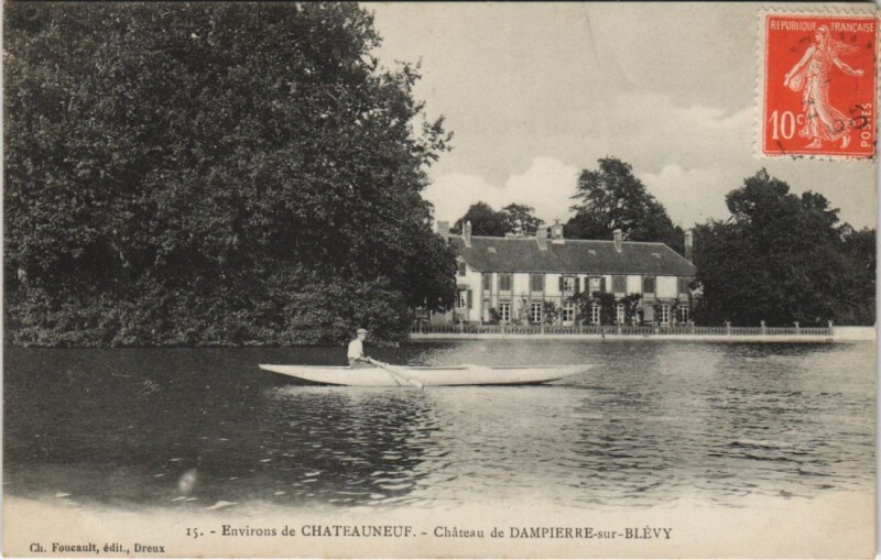 Carte postale ancienne Environs de Chateauneuf - Chateau de Dampierre-sur-Blévy