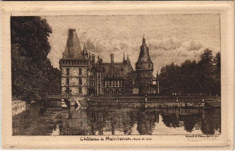 Carte postale ancienne Chatea de Maintenon - Eure et Loir à Maintenon