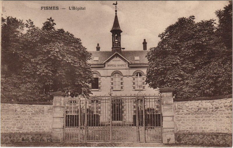 Carte postale ancienne Fismes - L'Hopital à Fismes