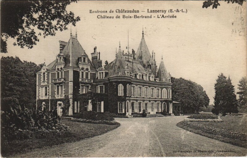 Carte postale ancienne Environs de Chateaudun - Lanneray Chateau de Bois - Bertrand