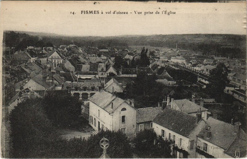 Carte postale ancienne Fismes - Vue prise de l'Eglise à Fismes