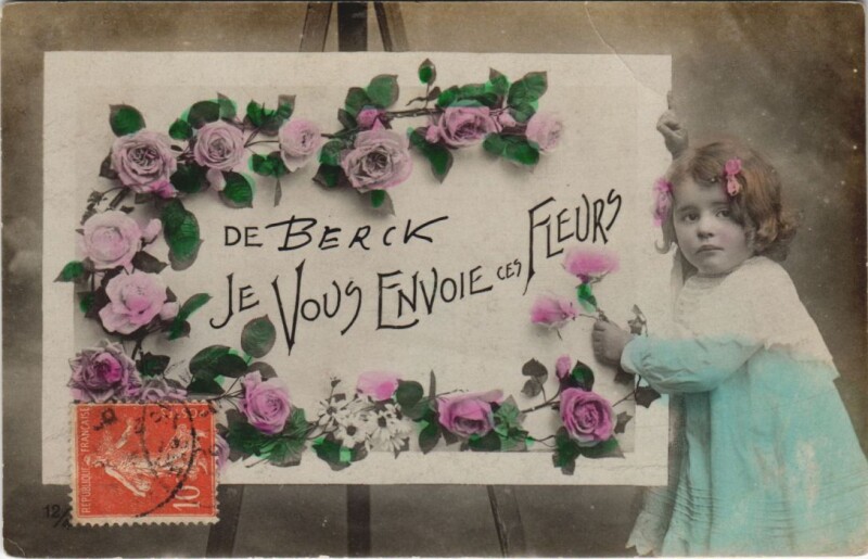 Carte postale ancienne De Berck-je vous envoie ces fleurs à Berck