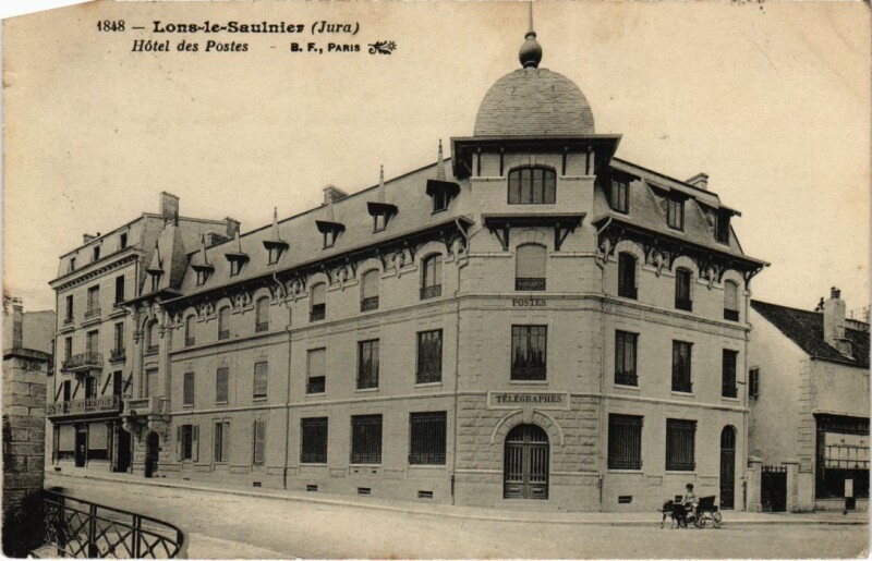 Carte postale ancienne Lons le Saunier- Hotel des Postes France à Lons-le-Saunier