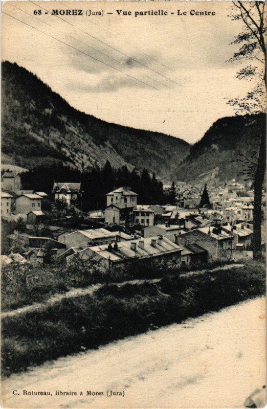 Carte postale ancienne Morez- vue partielle, Le Centre France