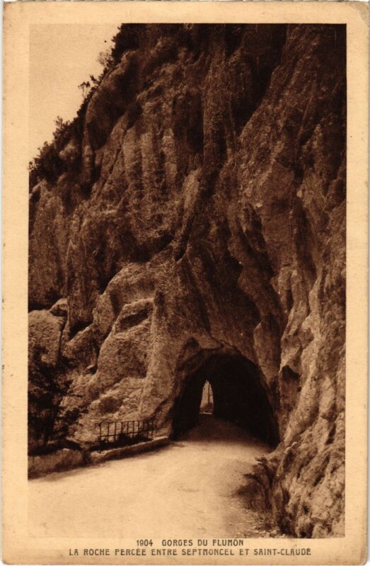 Carte postale ancienne Saint Claude- Gorges du Flumon France à Saint-Claude