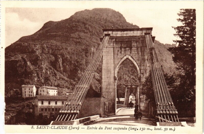 Carte postale ancienne Saint Claude- Entree du Pont suspendu France à Saint-Claude