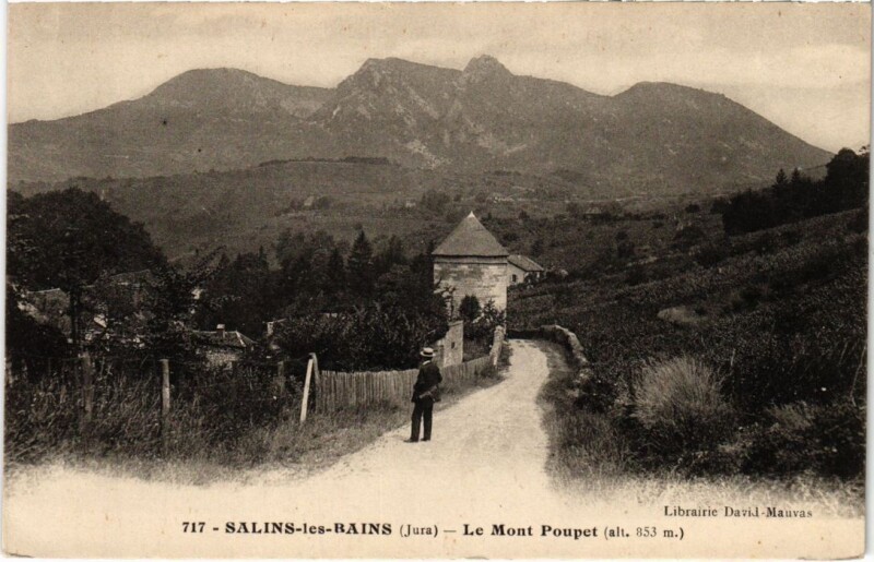 Carte postale ancienne Salins les Bains- Le Mont Poupet France à Salins-les-Bains