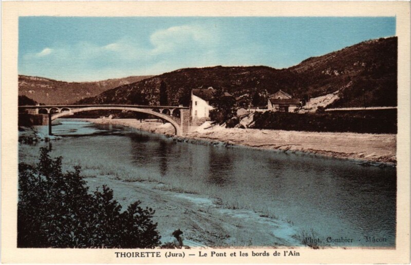 Carte postale ancienne Thoirette- Le Pont et les bords de l'Ain France