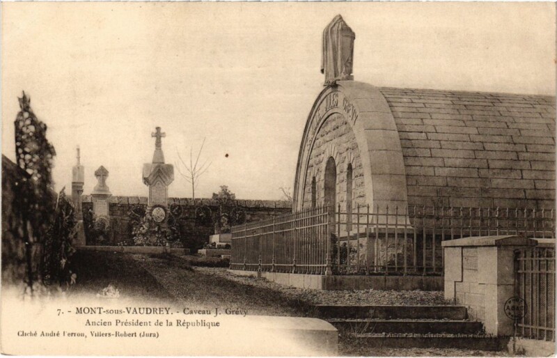 Carte postale ancienne Mont sous Vaudrey- Ancien President de la Republique France à Mont-sous-Vaudrey