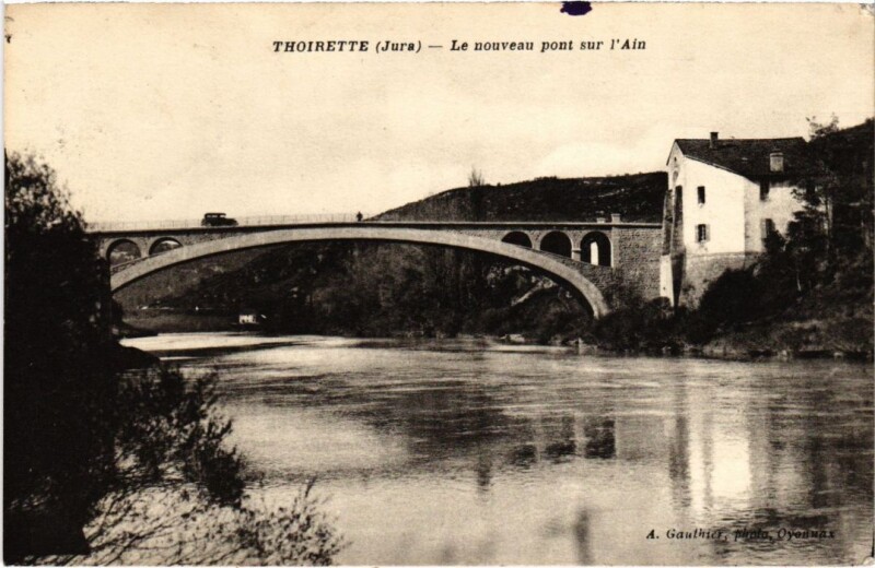 Carte postale ancienne Thoirette- Le nouveau pont sur l'Ain France