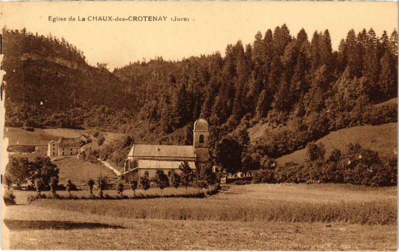 Carte postale ancienne La Chaux des Crotenay- Eglise France à Chaux-des-Crotenay