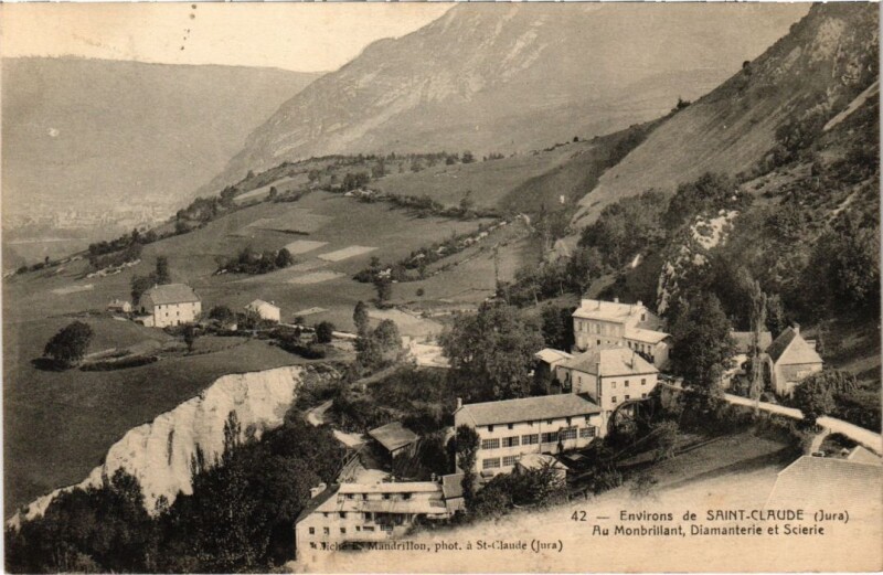 Carte postale ancienne Au Monbrillant, Diamanterie et Scierie France