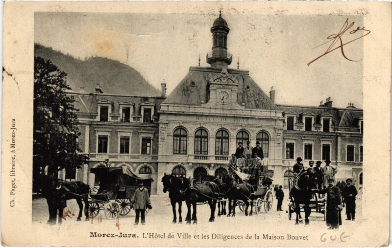 Carte postale ancienne Morez- Hotel de Ville,Les Diligences de la Maison Bouvet France-