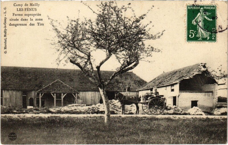 Carte postale ancienne Camp-de-Mailly - Lesfenus - Ferme exproprié