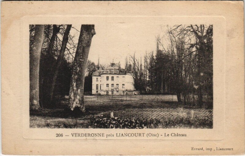 Carte postale ancienne Verderonne Le Chateau à Verderonne