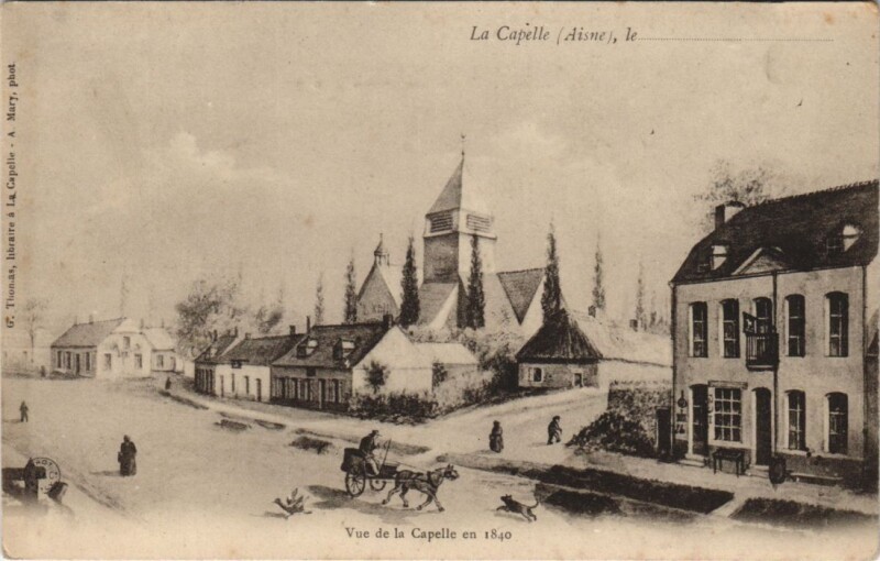 Carte postale ancienne La Capelle - Vue de La Capelle en 1840 à La Capelle