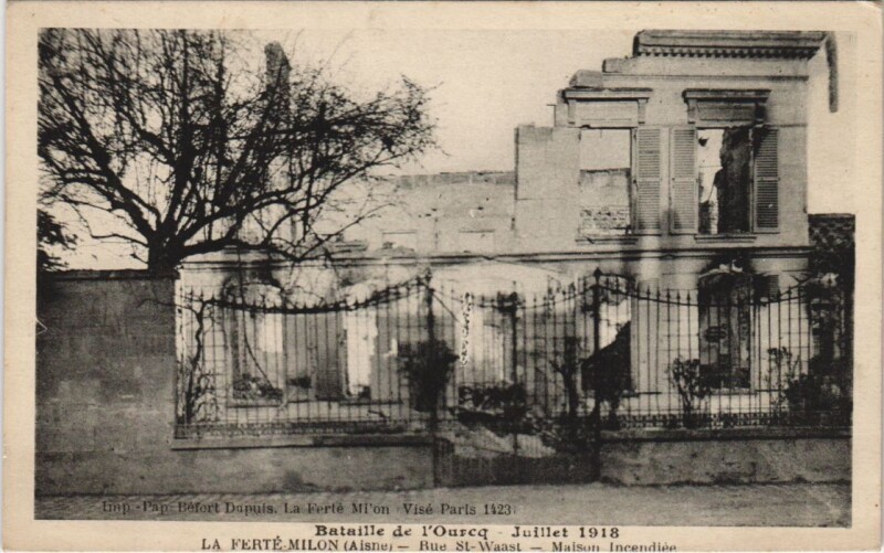 Carte postale ancienne La Ferte-Milon - Rue Saint-Waast - Maison Incendiee - 1918 à La Ferté-Milon