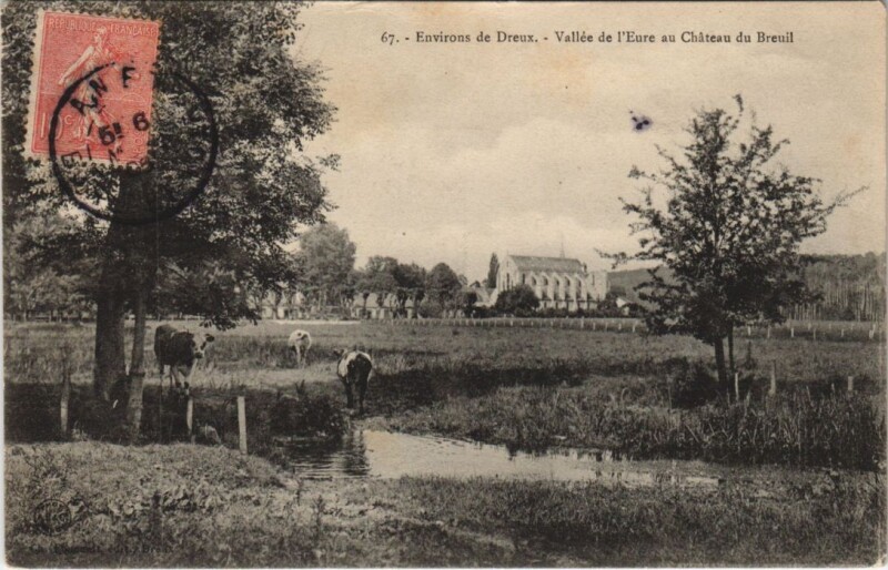 Carte postale ancienne Environs de Dreux - Vallee de l'Eure au Chateau de Breuil à Dreux