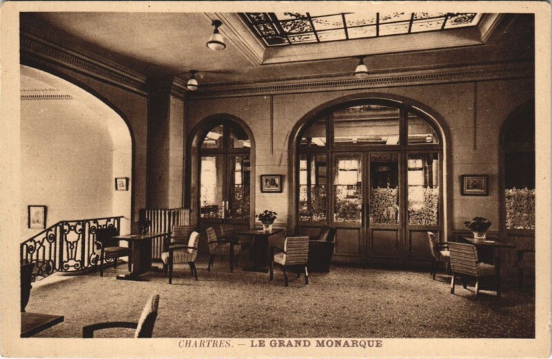 Carte postale ancienne Chartres - Le Grand Monarque à Chartres
