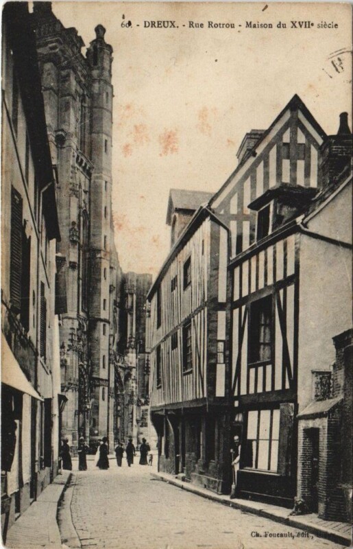 Carte postale ancienne Dreux - Rue Rotrou - Maison du Xvii siécle à Dreux