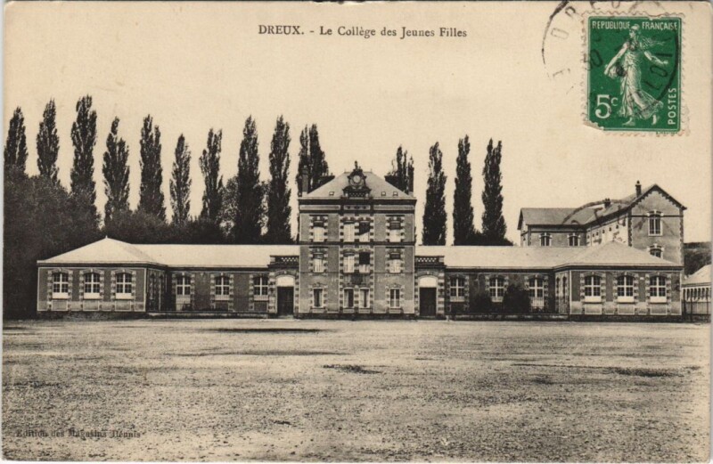 Carte postale ancienne Dreux - La Collége des Jeunes Filles à Dreux