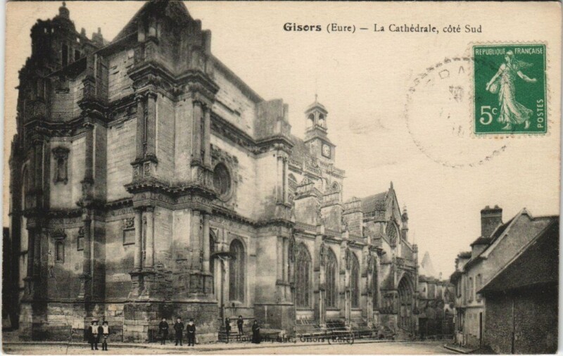 Carte postale ancienne Gisors - La Cathedrale cote Sud à Gisors