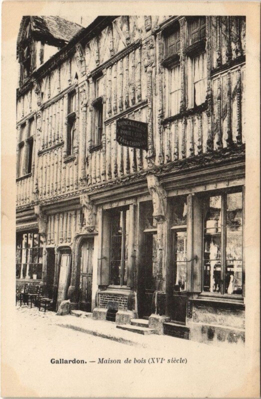Carte postale ancienne Gallardon - Maison de bois ( Xvi siecle) à Gallardon