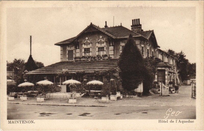 Carte postale ancienne Maintenon Hotel de I'Aquedue à Maintenon