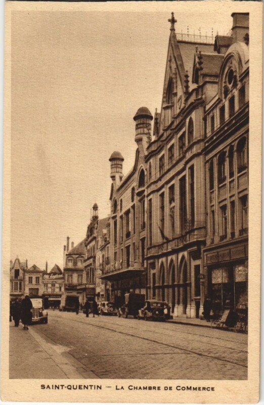 Carte postale ancienne Saint Quentin- La Chambre de Commerce France à Saint-Quentin