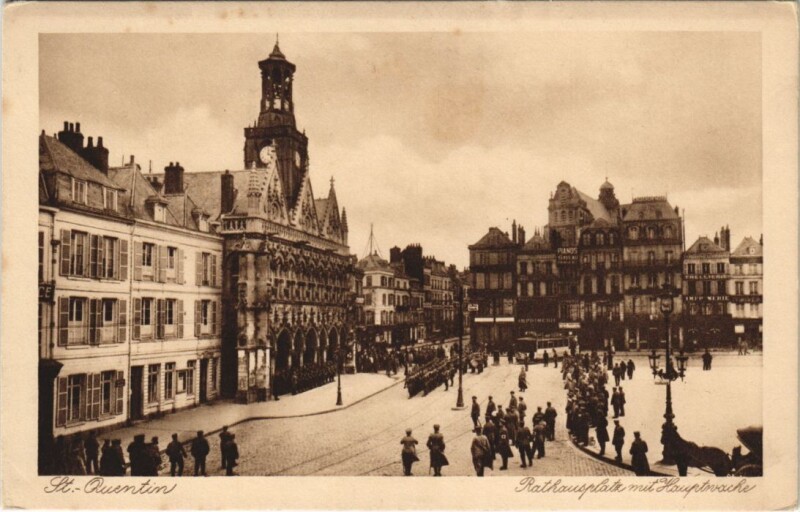 Carte postale ancienne Saint Quentin- Rathausplatz m. Hauptwache France à Saint-Quentin