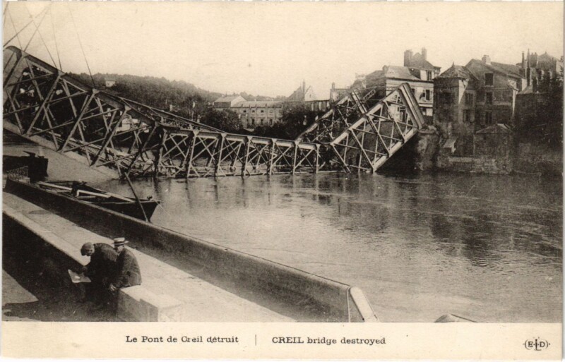 Carte postale ancienne Creil - Le Pont de Creil Detruit à Creil