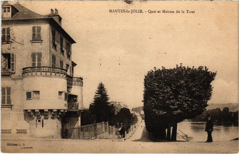 Carte postale ancienne Mantes-la-Jolie - Quai et Maison de la Tour à Mantes-la-Jolie