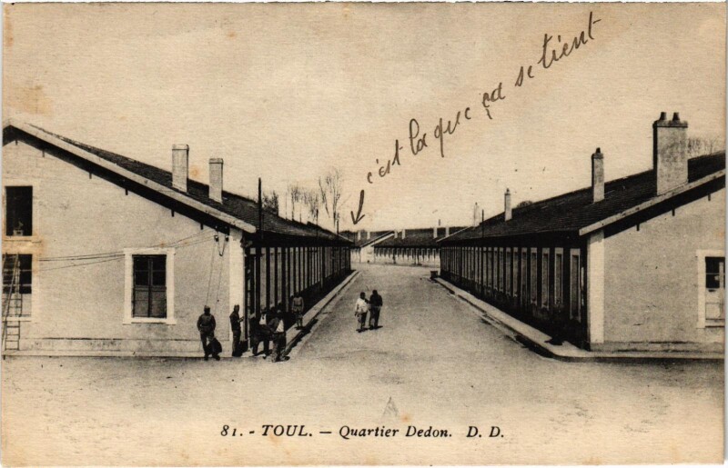 Carte postale ancienne Militaire Toul - Quartier Dedon