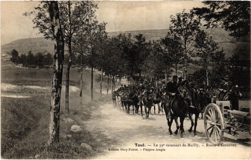 Carte postale ancienne Militaire Toul - Le 39e revenant de Mailly