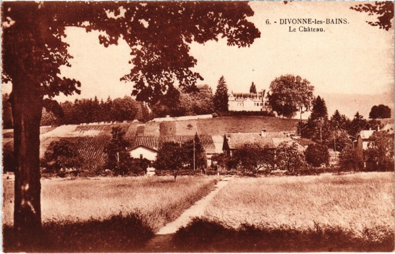 Carte postale ancienne Divonne-les-Bains - Le Chateau à Divonne-les-Bains