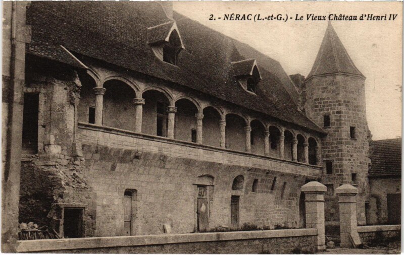 Carte postale ancienne Nerac Le Vieux Chateau d'Henri Iv