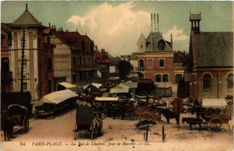 Carte postale ancienne Paris-Plage - La Rue de Londres Jour de Marché
