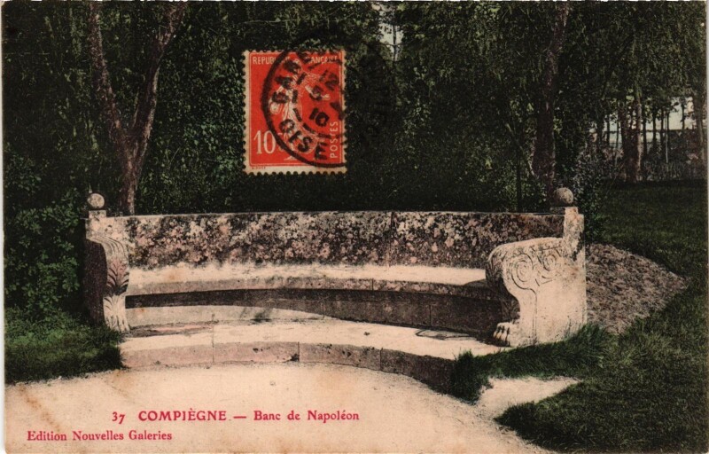 Carte postale ancienne Compiegne- Banc de Napoleon France