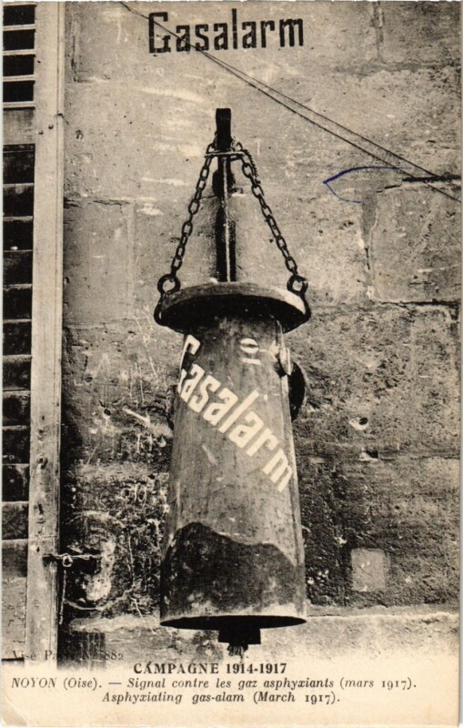 Carte postale ancienne Noyon - Signal Contre les Gaz Asphyxiants - 1917 à Noyon