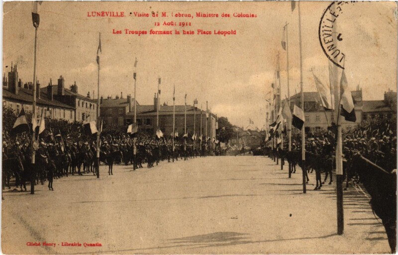 Carte postale ancienne Militaire Lunéville - Visite de M. Lebrun à Lunéville
