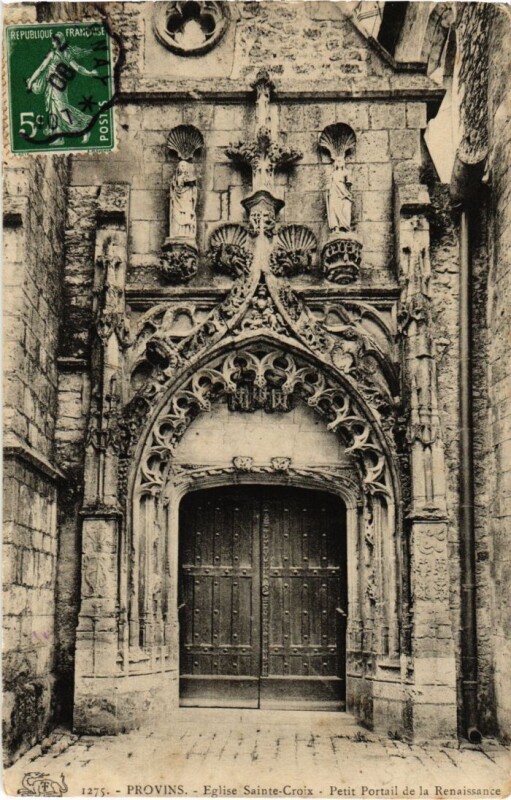 Carte postale ancienne Provins Eglise Saint-Croix Petit Portail à Provins