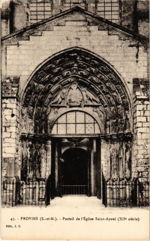 Carte postale ancienne Provins Portail de l'Eglise Saint-Ayoul à Provins