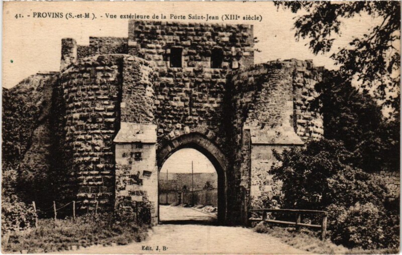 Carte postale ancienne Provins vue exterieure de la Porte Saint-Jean à Provins