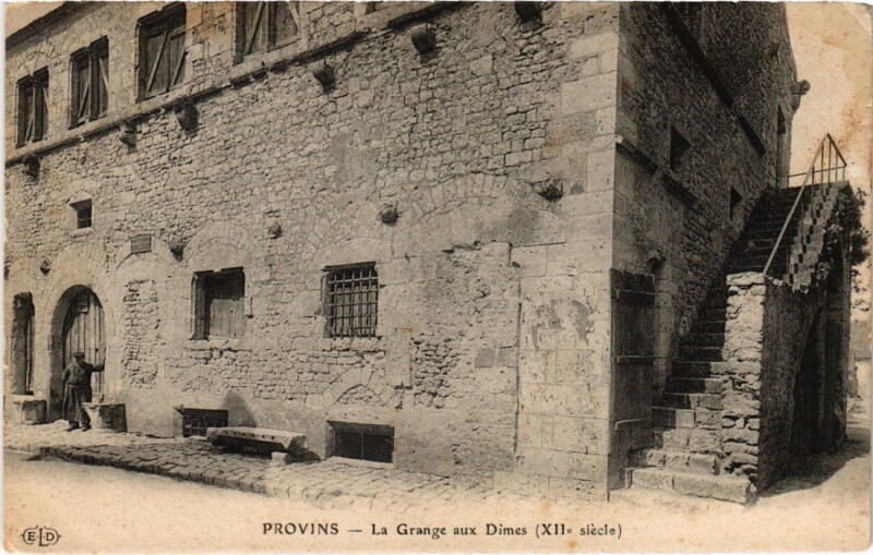 Carte postale ancienne Provins Grange aux Dimes à Provins